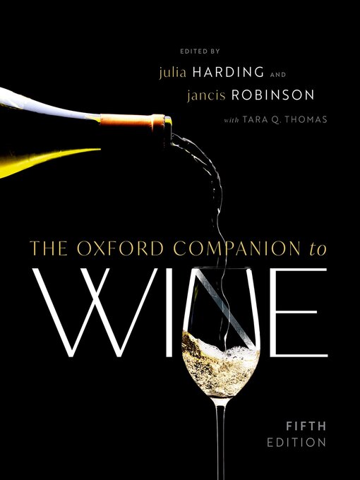 Title details for The Oxford Companion to Wine by Julia Harding MW - Available